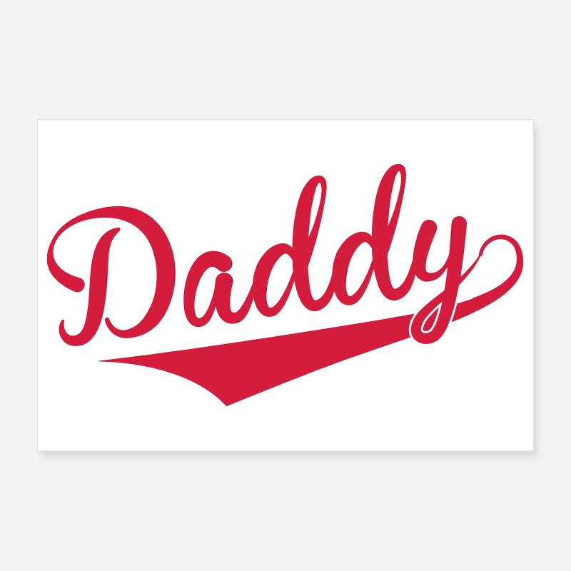 Daddy Poster 12" x 8" (30x20 cm)