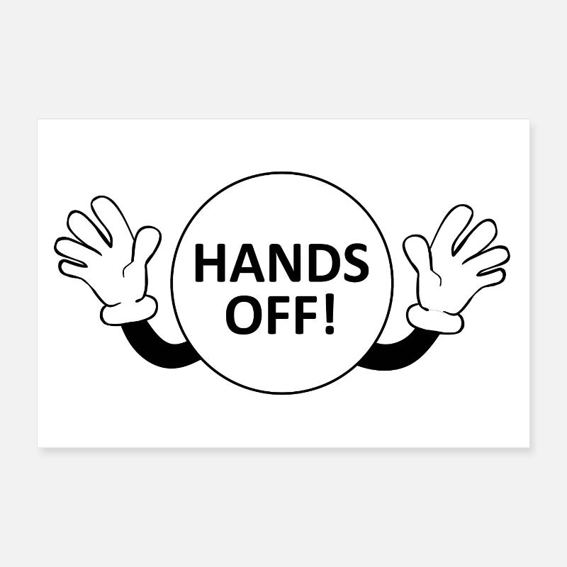 Hands Off / Don't Touch Warning Poster 12" x 8" (30x20 cm)