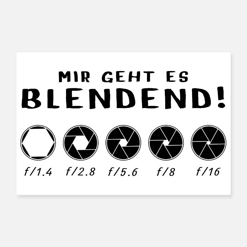 Mir geht es blendend Poster 30x20 cm
