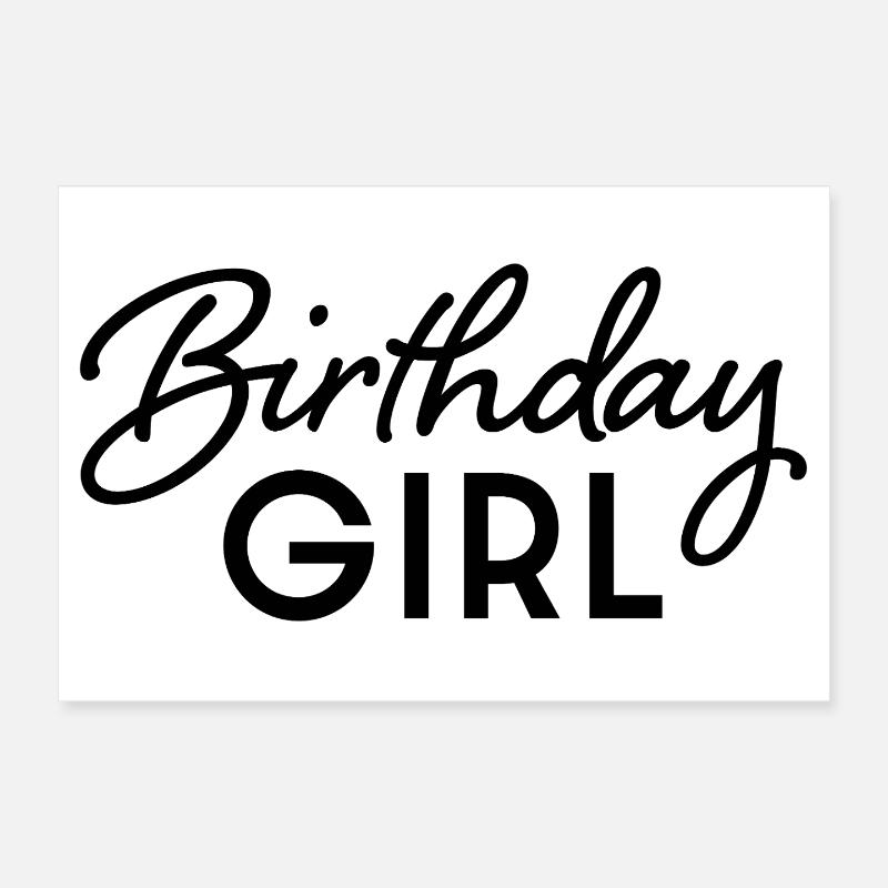 Birthday Girl Poster 12" x 8" (30x20 cm)