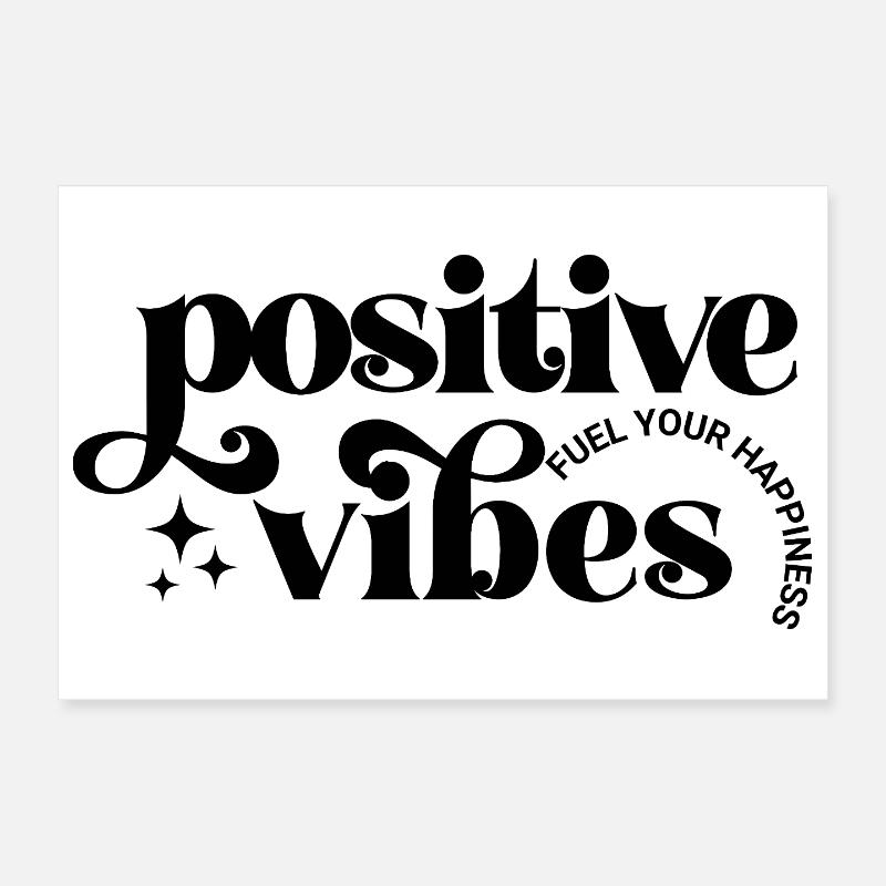Les ondes positives alimentent le bonheur Poster 30 x 20 cm