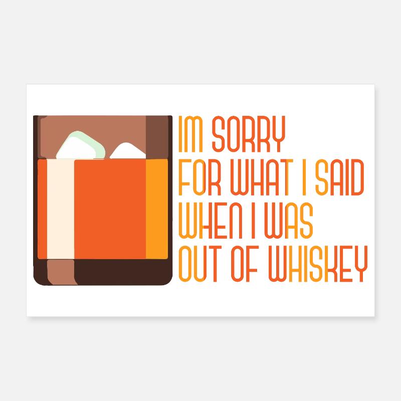 Whiskey Saying Whiskey Drinker Whiskey Lovers Poster 30 x 20 cm