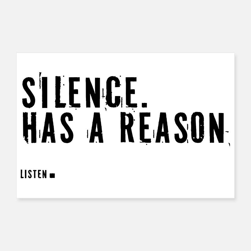 Silence.  Il a une raison. Poster 30 x 20 cm