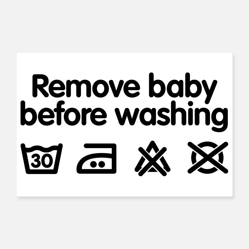 Remove baby before washing 2 Poster 12" x 8" (30x20 cm)