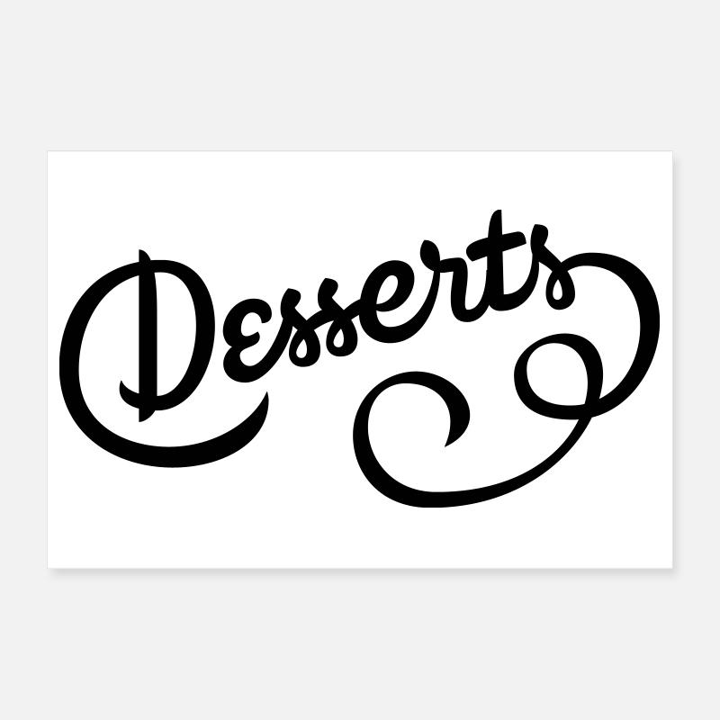 Super design pour ceux qui ont la dent sucrée Poster 30 x 20 cm