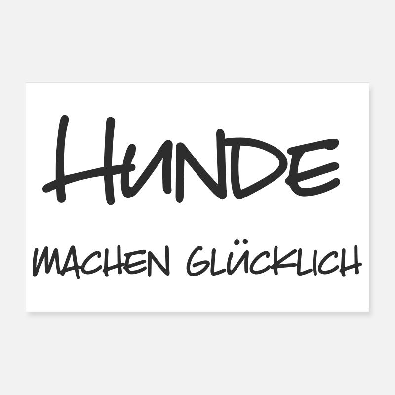 Hunde machen glücklich Poster 30x20 cm