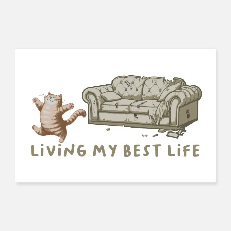Cat Claws Sofa Life Ihr bestes Leben Poster 30x20 cm