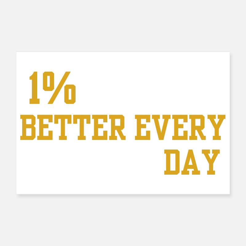 Devise d’amélioration quotidienne de 1 % Poster 30 x 20 cm