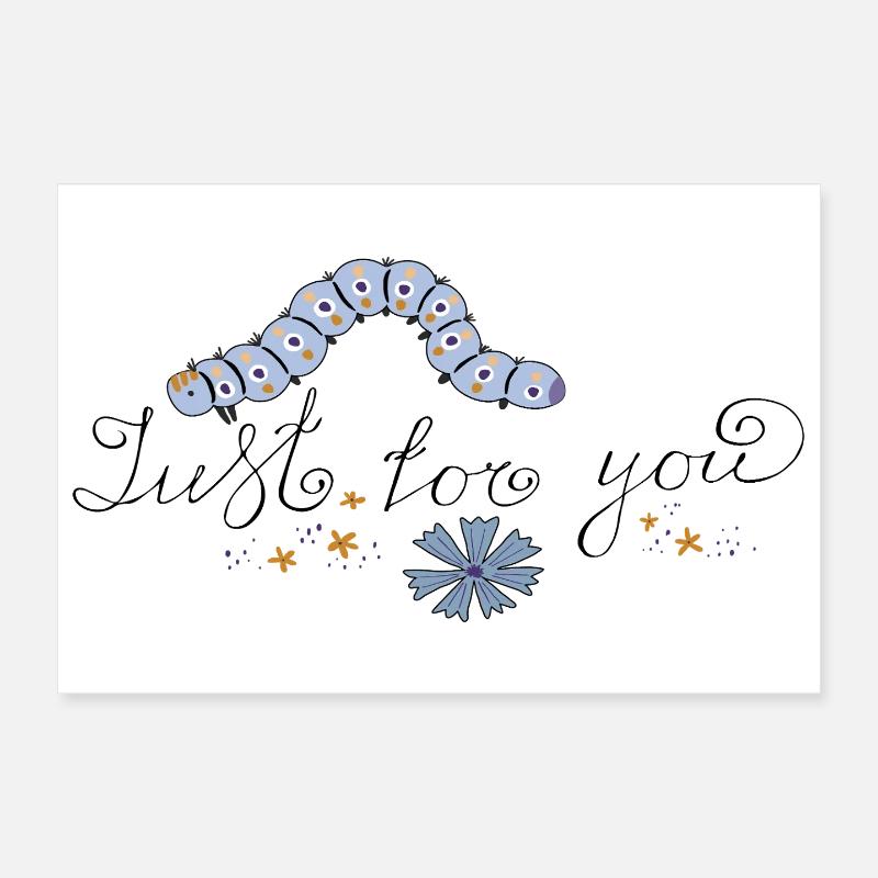 Juste pour vous Caterpillar Poster 30 x 20 cm