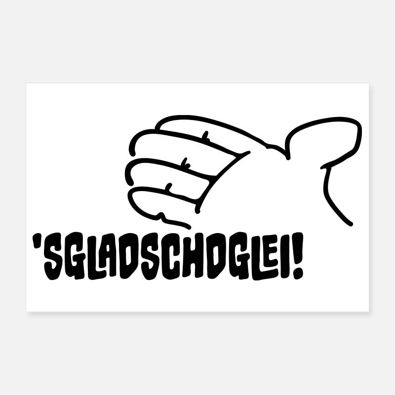 Sgladschdglei ! Il s’apprête à applaudir ! Poster 30 x 20 cm