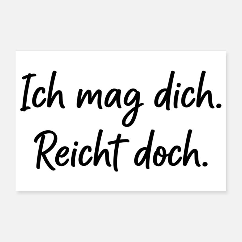 Je t’aime bien. Ça suffit. – Parole honnête Poster 30 x 20 cm