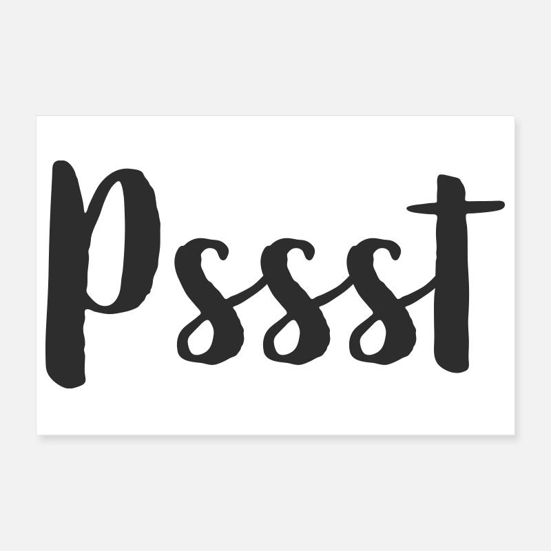 Pssst - silence s’il vous plaît Poster 30 x 20 cm