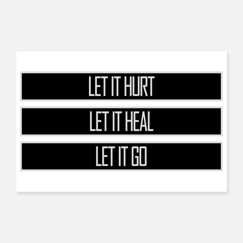 Let It Hurt Let It Heal Let It Go Inspirierend Poster 30x20 cm