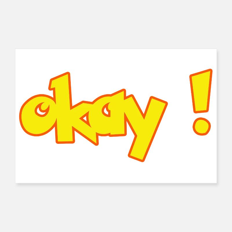 OKAY Poster 30x20 cm
