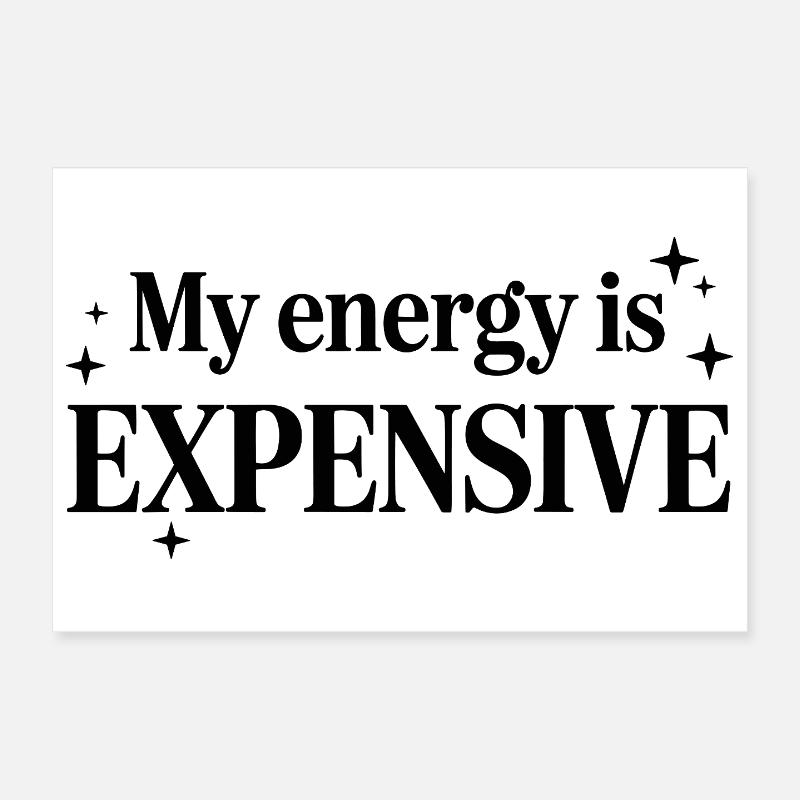 Mon énergie est chère Poster 30 x 20 cm