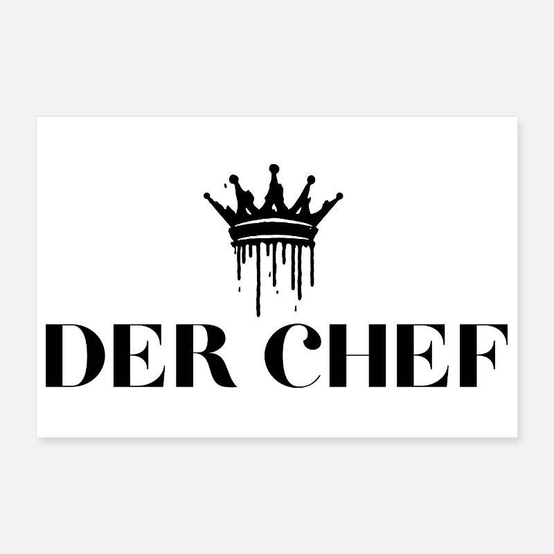 Der Chef Krone Chef Geschenke Poster 30x20 cm