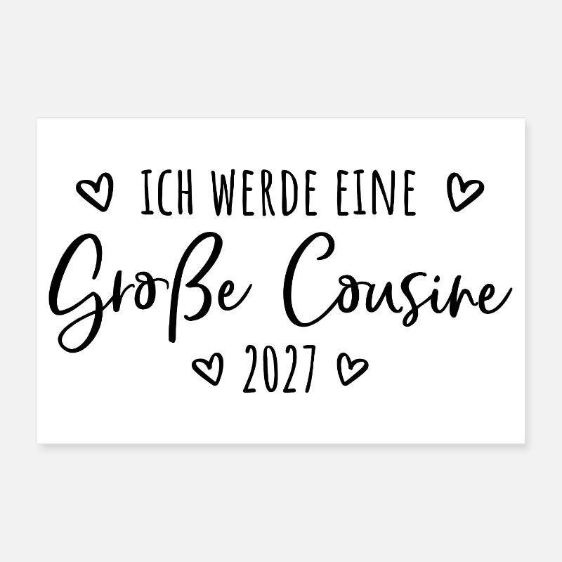 Ich werde eine Große Cousine 2027  Poster 30x20 cm