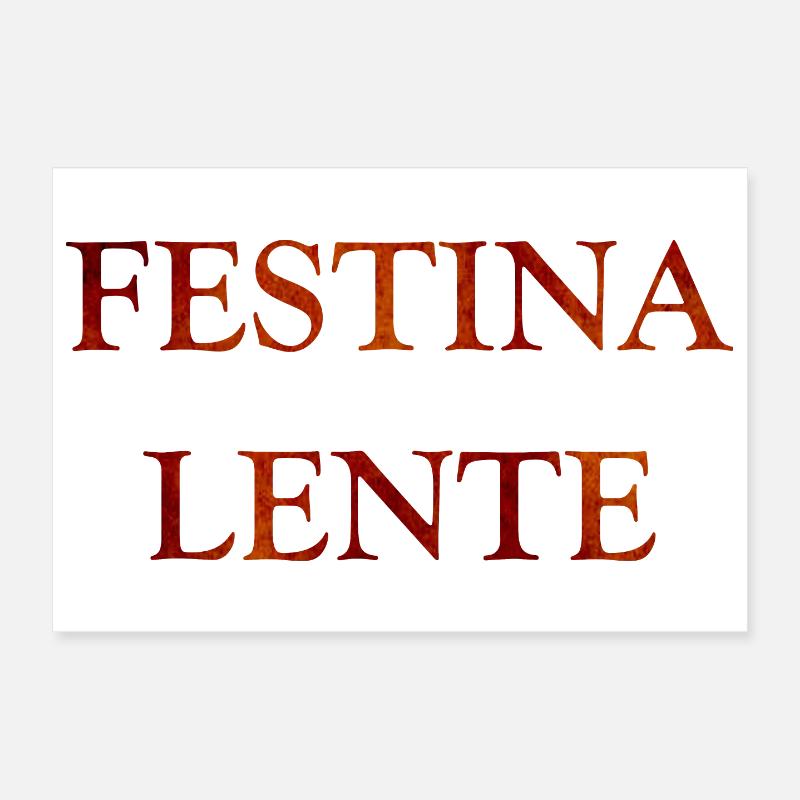 Festina Lente, citations latines Poster 30 x 20 cm