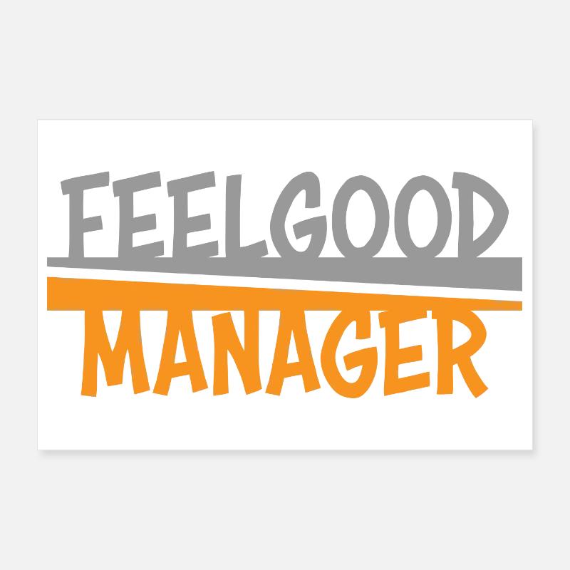 Feelgood Manager grau orange - Poster 30x20 cm - Weiß