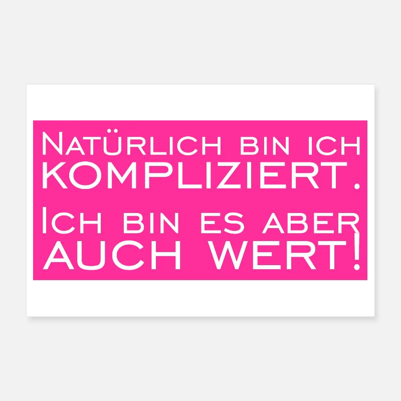 Of course I'm complicated Poster 12" x 8" (30x20 cm)