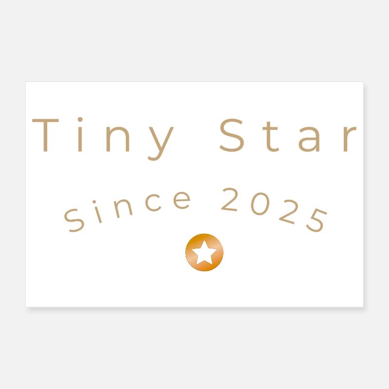 Tiny Star depuis 2025 : design minimaliste pour bébés Poster 30 x 20 cm