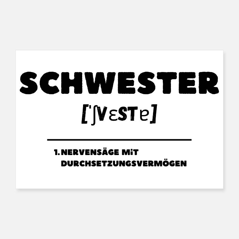 Schwester Definition Nervensäge Poster 30x20 cm