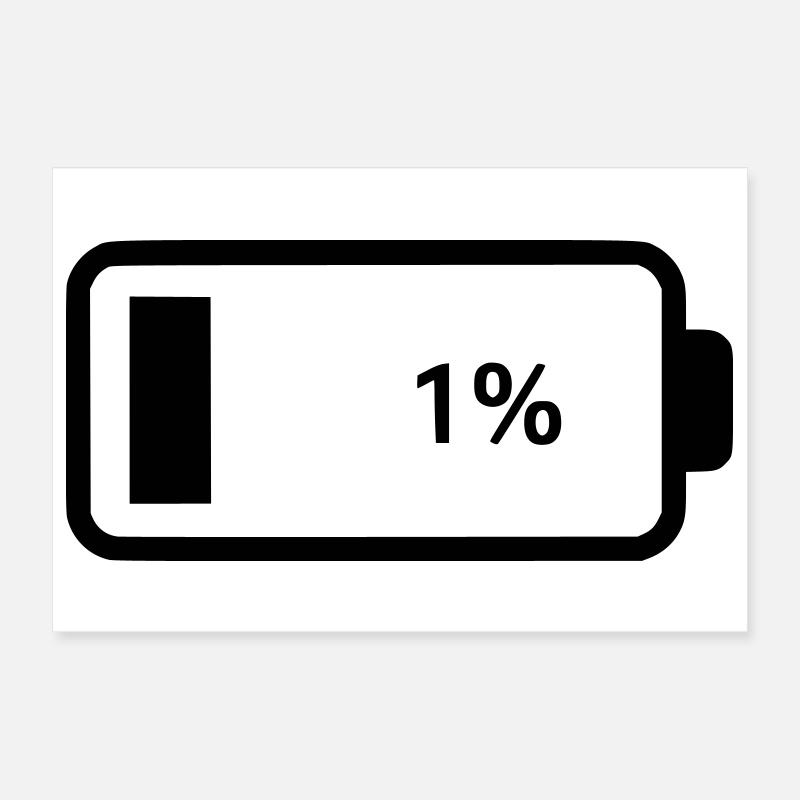 Batterie vide 1 % Poster 30 x 20 cm