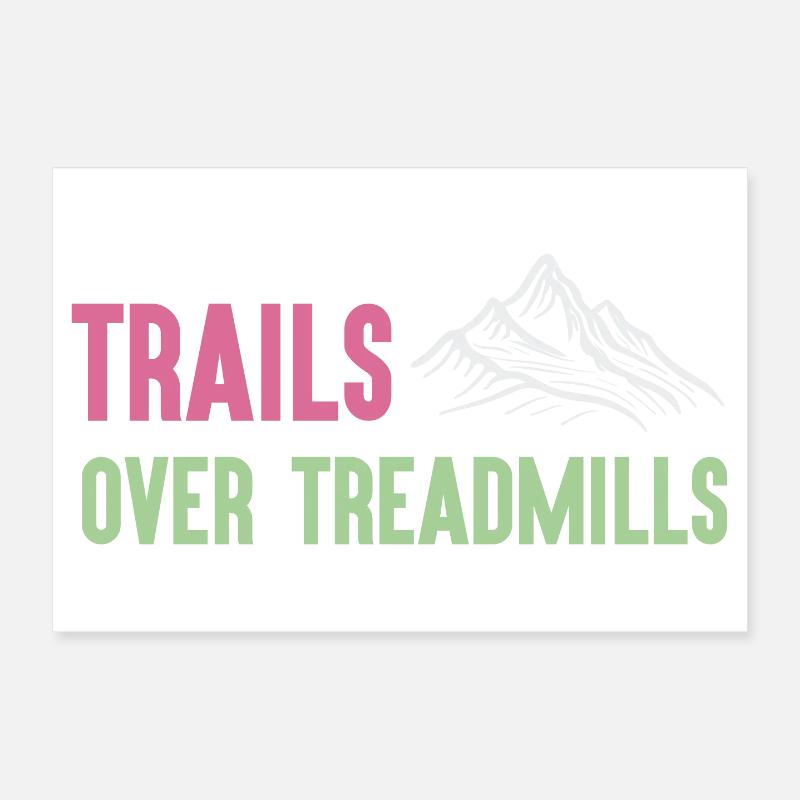 Trail Running - Trails Over Treadmills Poster 12" x 8" (30x20 cm)