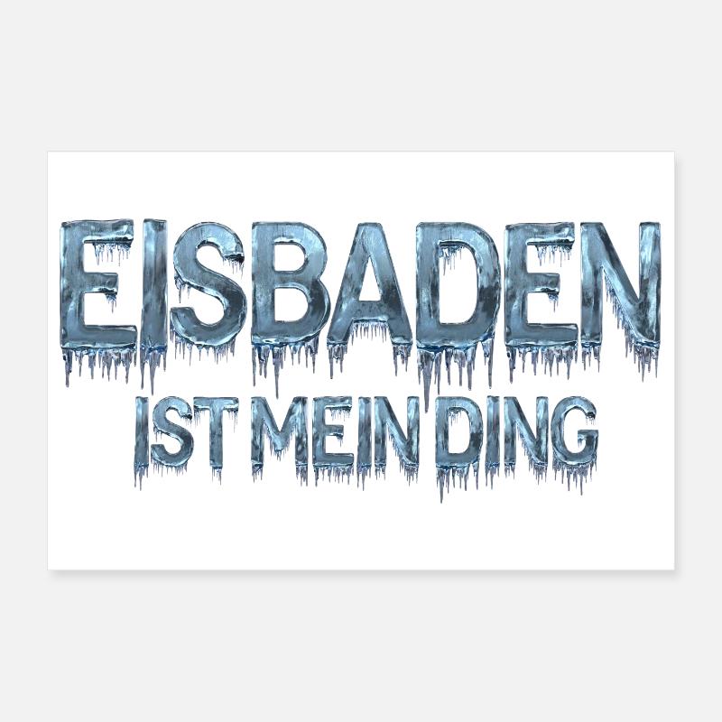 Les bains de glace, c’est mon truc - Poster 30 x 20 cm - blanc