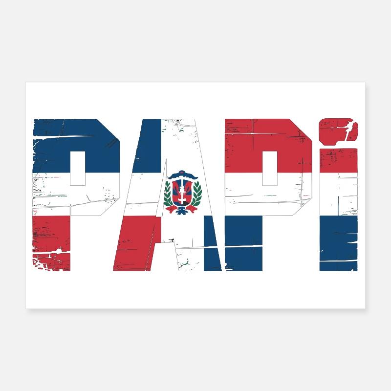  Papi Dominikanische Flagge – Stolzer Papa aus der Poster 30x20 cm