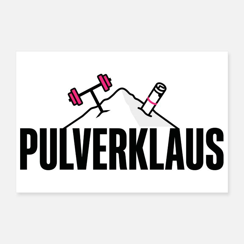 Pulverklaus: Protein oder Zauberpulver fürs Gym? Poster 30x20 cm