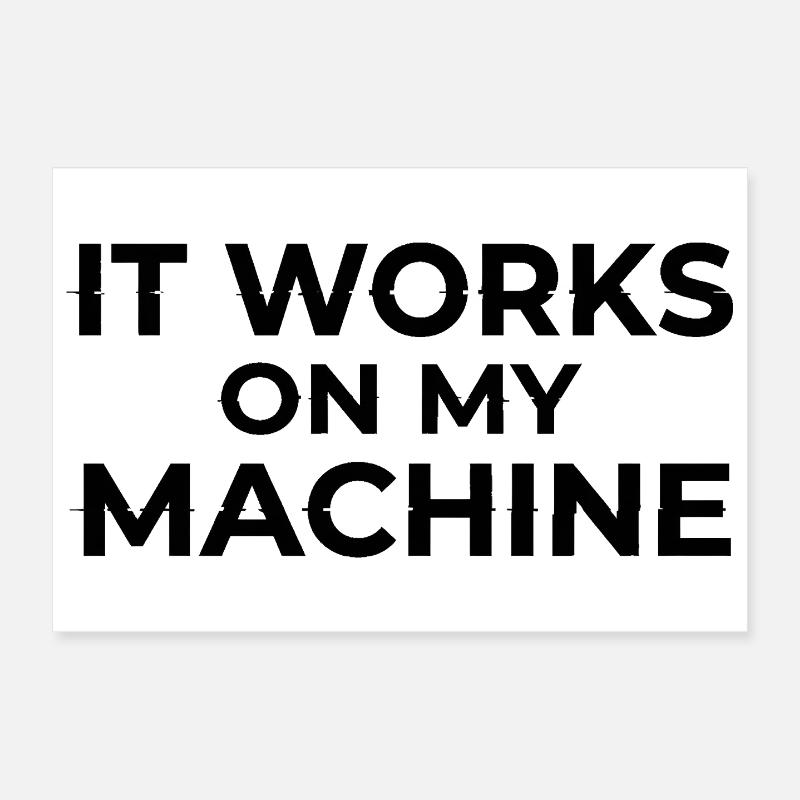 Ça marche sur My Machine Developer Humor Design Poster 30 x 20 cm
