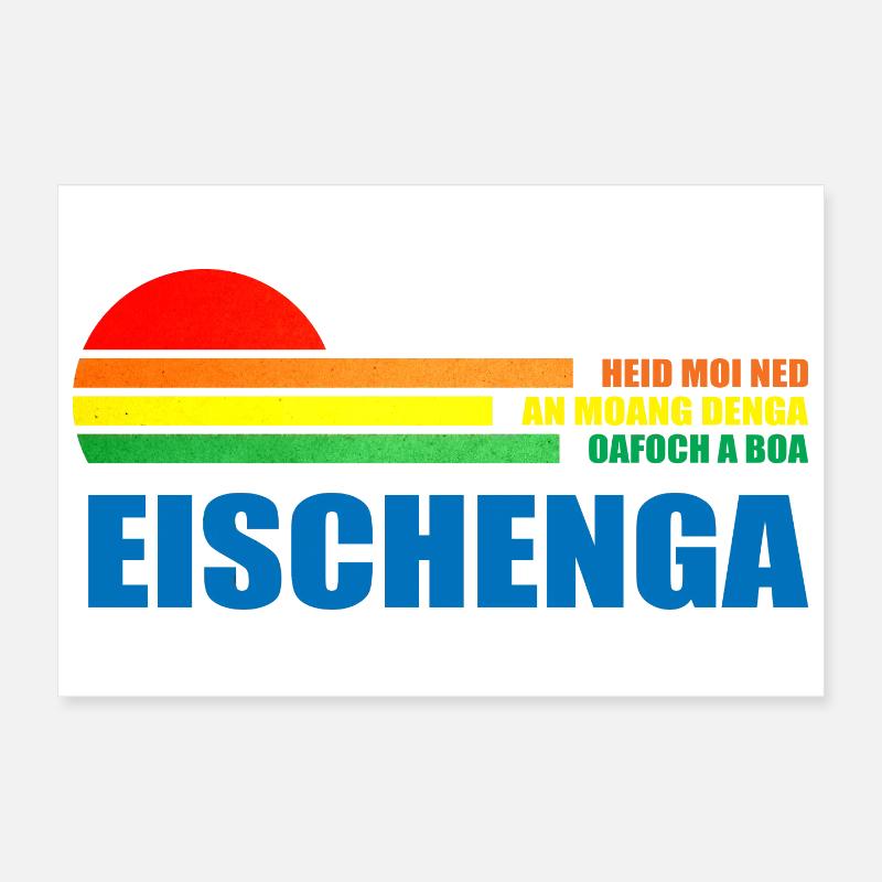 heid moi ned an moang denga oafoch a boa eischenga Poster 30 x 20 cm