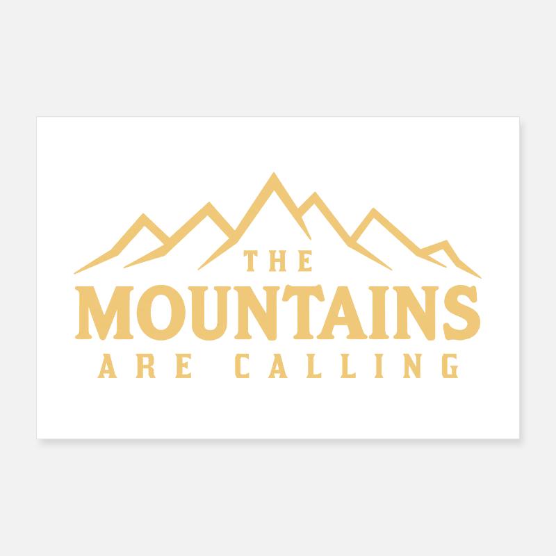 THE MOUNTAINS ARE CALLING Spruch Statement Poster 30x20 cm