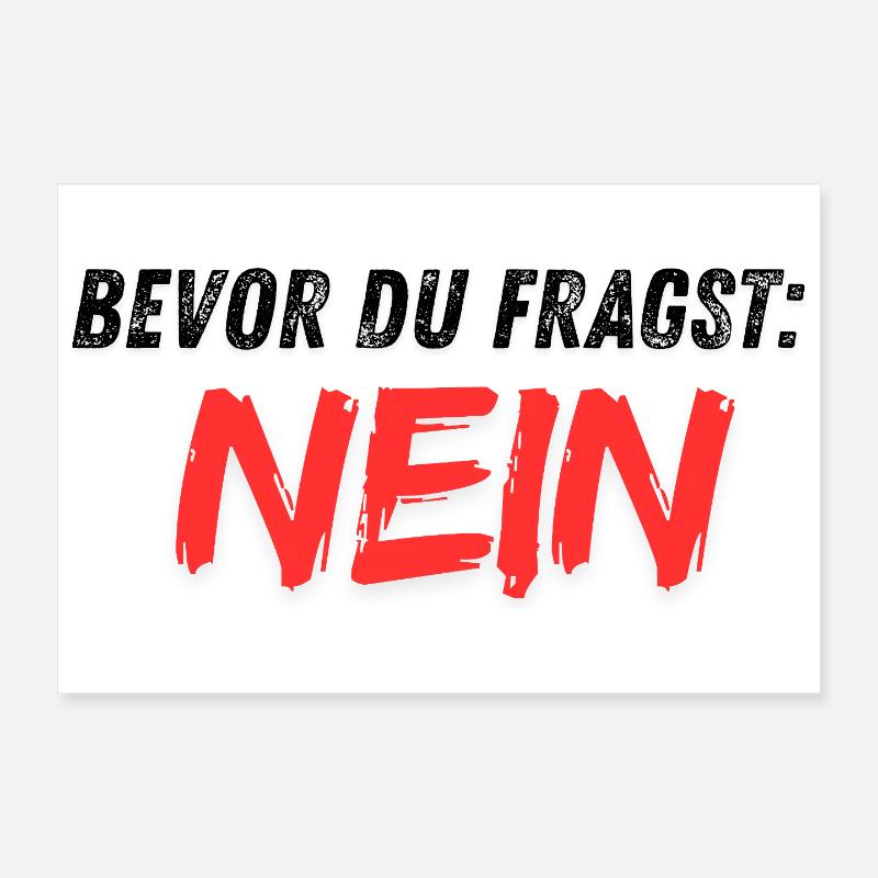 Bevor_du_fragst_NEIN - Poster 30 x 20 cm - blanc