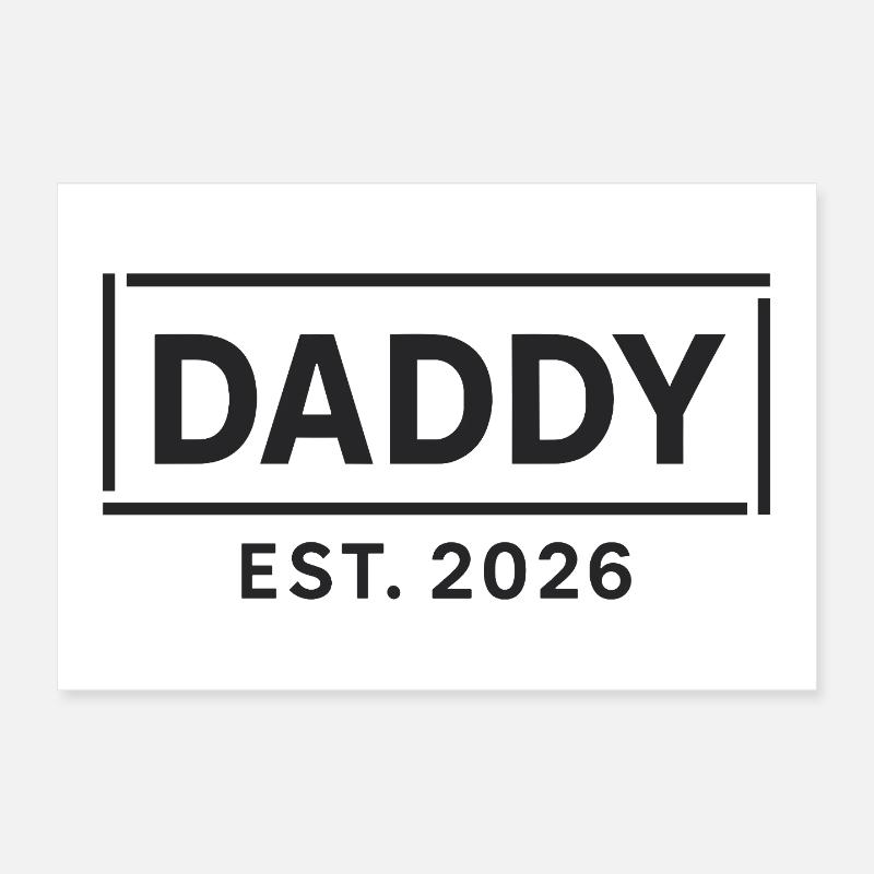 DADDY 2026 Stolzer werdender Vater Poster 30x20 cm