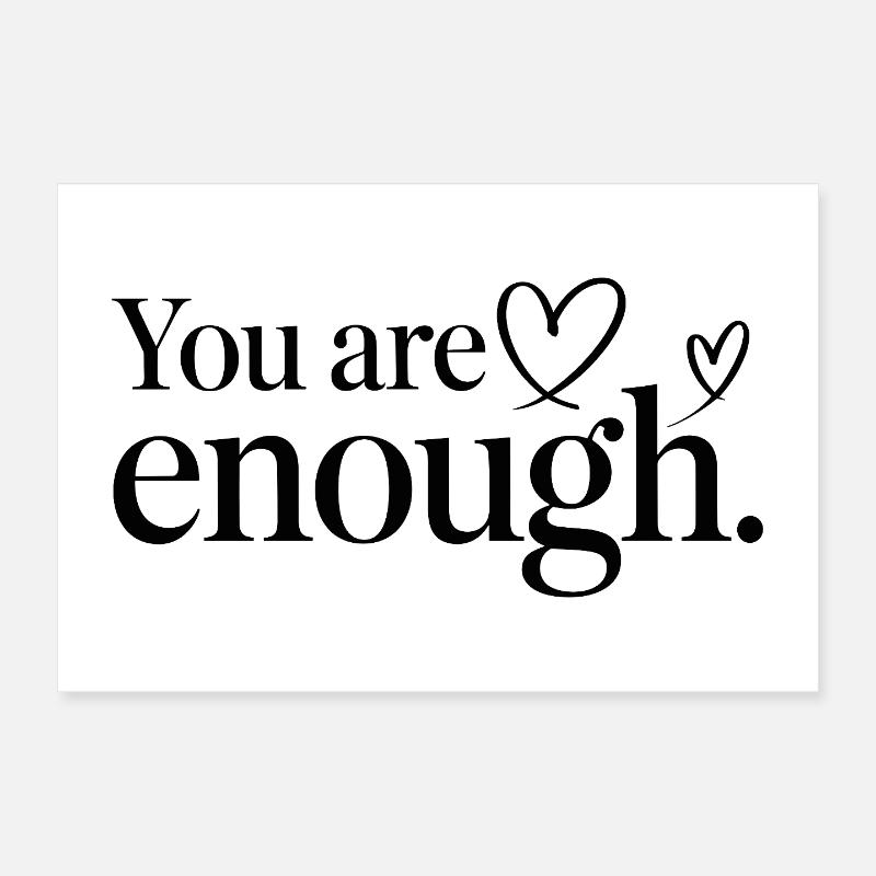 You Are Enough Heart Mindfulness Statement Poster 12" x 8" (30x20 cm)