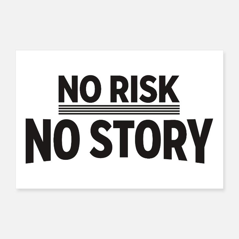 AUCUN RISQUE SANS HISTOIRE Déclaration d’aventure Poster 30 x 20 cm