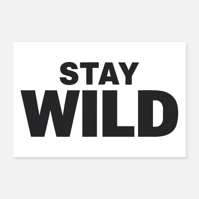 Déclaration de liberté d’aventure STAY WILD Poster 30 x 20 cm