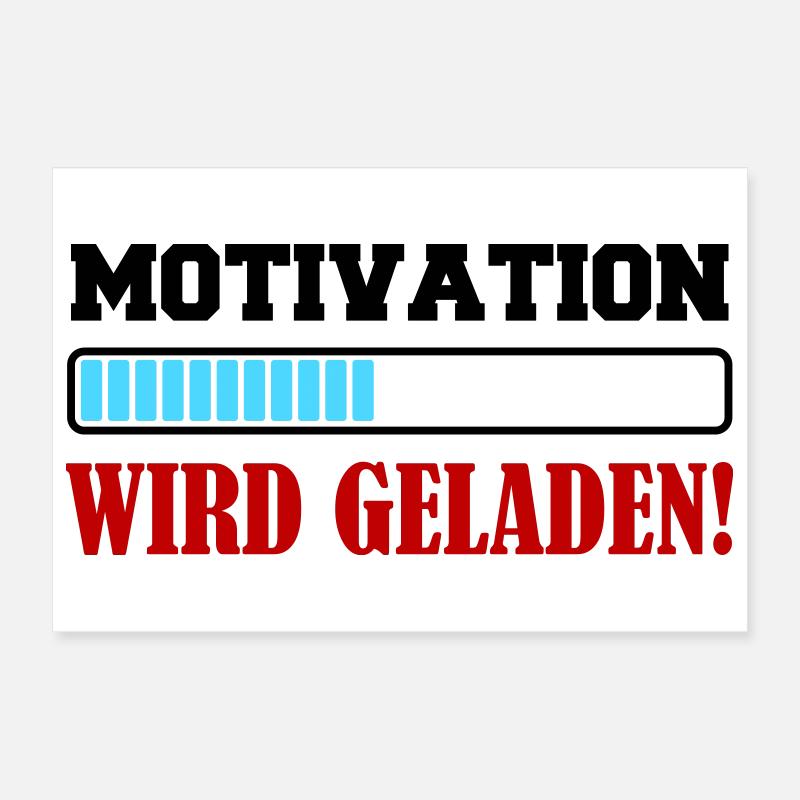 motivation_wird_geladen- Poster 30x20 cm