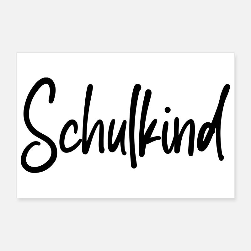 Schulkind - Einschulung Erstklässler Poster 30x20 cm