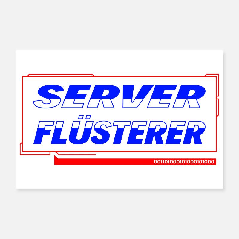 Server Flüsterer Poster 30x20 cm