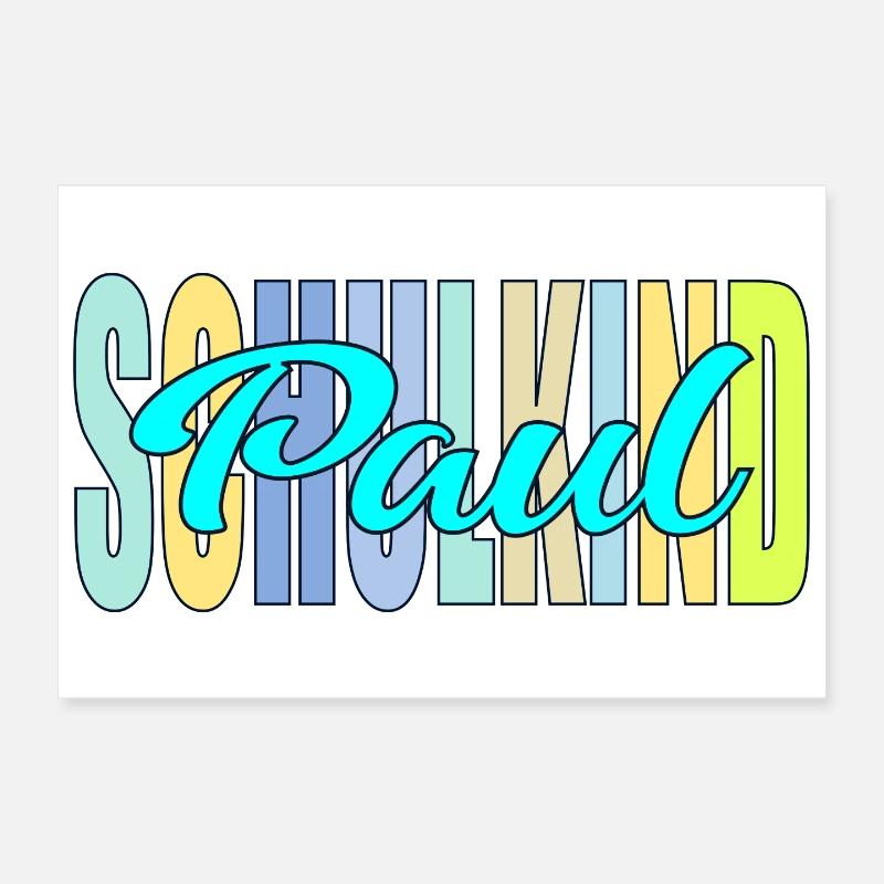 EINSCHULUNG SCHULKIND JUNGENNAME PAUL Poster 30x20 cm