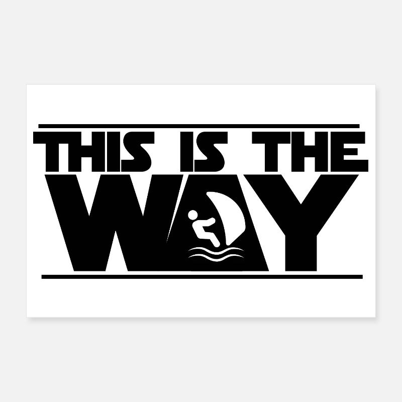 This is the way, windsurf! Poster 12" x 8" (30x20 cm)