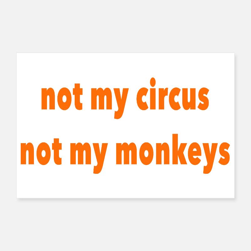 Pas mon cirque Poster 30 x 20 cm