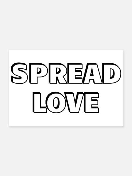 Spread Love Bold Black White Typography - Poster 12" x 8" (30x20 cm) - white - Front