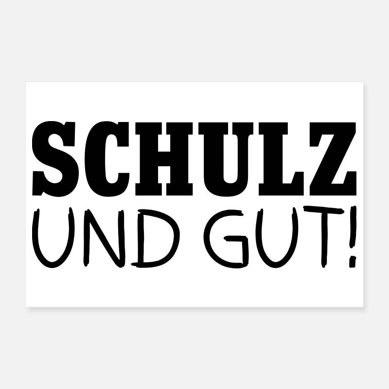 Schulz and good Poster 12" x 8" (30x20 cm)