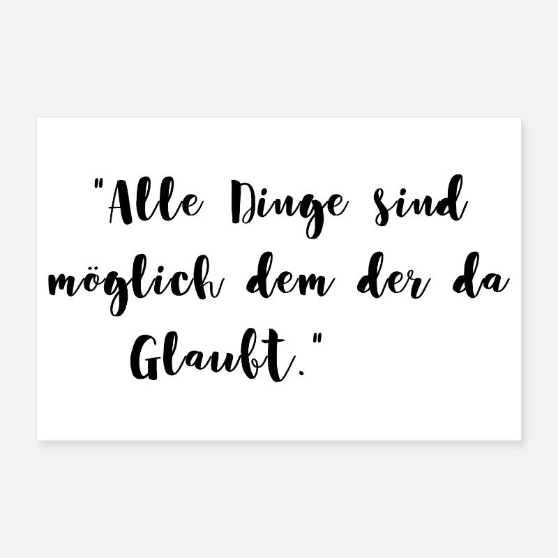 Alle Dinge sind möglich dem der da glaubt Geschenk Poster 30x20 cm