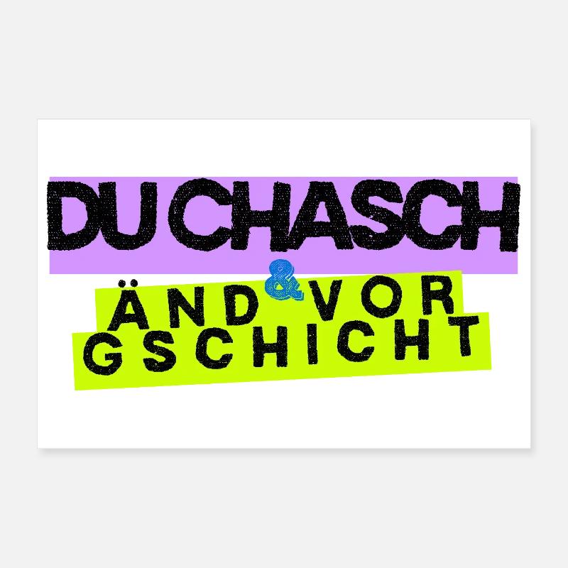 Bernese German Motivation – Du chasch änd vor Gsicht Poster 12" x 8" (30x20 cm)