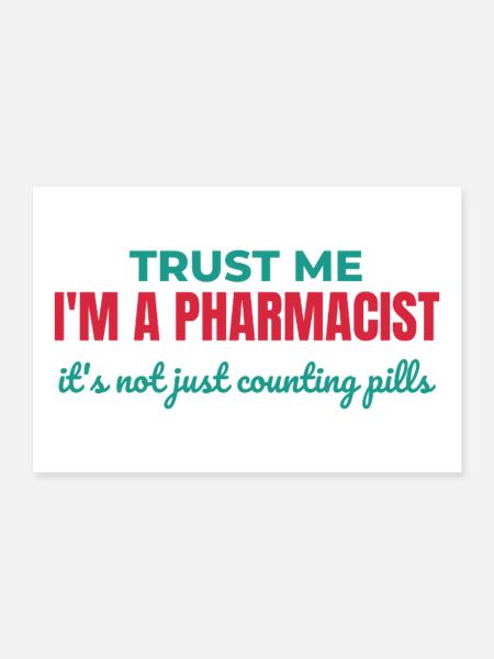 Vertrau mir, ich bin Apotheker, - Poster 30x20 cm - Weiß